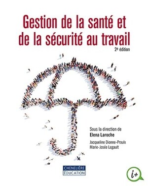 Lancement de la deuxième édition du livre Gestion de la santé et de la sécurité au travail