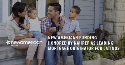 New American Funding Honored By NAHREP As Leading Mortgage Originator For Latinos