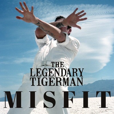 The Legendary Tigerman - Misfit (PRNewsfoto/Dirty Water Records)