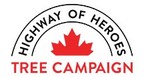 Highway of Heroes Tree Campaign Renews Partnership with Aeroplan and Avis Car Rental