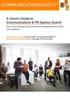 CommunicationsMatch™ and RFP Associates Partner on New Agency Search Guide, Agency Search Resource Center, and Consulting Services to Help Companies Find Communications Agencies &amp; Improve Search Outcomes