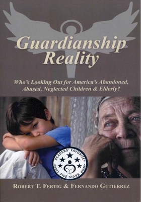 Guardianship Reality: Who's Looking Out for America's Abandoned, Abused, Neglected Ch Video