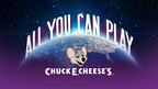 Chuck E. Cheese's® Launches 'All You Can Play' At Stores Nationwide
