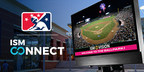 Minor League Baseball and ISM Connect Set to Revolutionize Live Event Fan Engagement with Multiyear Partnership
