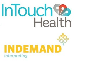 InDemand Interpreting Partners with InTouch Health to Expand Anywhere, Anytime, Access to Medically Qualified Interpreters for Telehealth Encounters