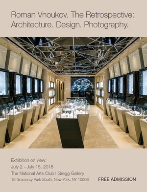 Photography Exhibition Roman Vnoukov. the Retrospective: Architecture, Design, Photography at the National Arts Club