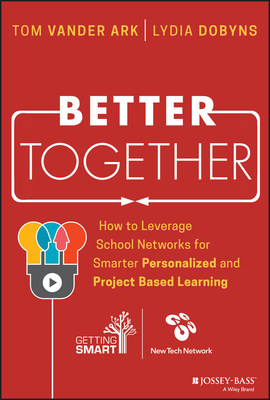 New Book Details How Networks Support Personalized, Project-Based Learning at Scale  Image