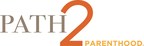 Path2Parenthood Provides a Generous Surrogacy Grant Through the Help of an Anonymous Celebrity Donor