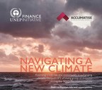 New Methodologies to Help Banking Industry Assess Physical Risk and Opportunities of Climate Change Published Today