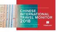 Chinese International Travel Monitor 2018 - Report (CNW Group/Hotels.com)