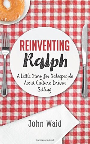 International Sales Expert John Waid: Top Ten Tips for Culture-Driven Selling