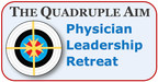 Physician Wellness Champion Boot Camp - The Quadruple Aim Physician Leadership Retreat in Seattle, September 20 - 23/2018
