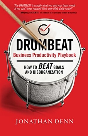 The DRUMBEAT Business Productivity Workbook is Music to the Ears of People Who Hate Time Management