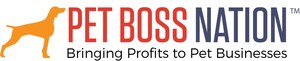 Retail Conference Meets Vacation with Dogs for Pet Industry Professionals with Launch of Pet Boss Nation's "Camp Pet Boss"