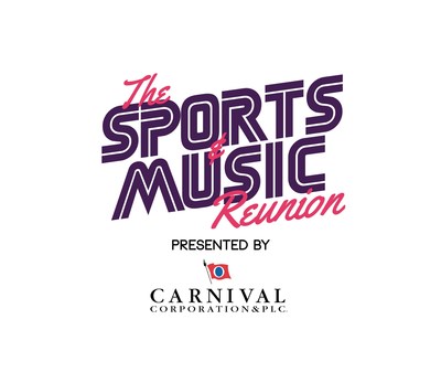 The Sports & Music Reunion presented by Carnival Corporation & plc.