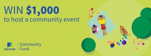 100 prizes of $1000 with the Aviva Community Fund. Submit your #BetterTogether event today to win! (CNW Group/Aviva Canada Inc.)