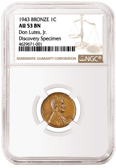 Obverse of the 1943 Bronze Cent, graded NGC AU 53 BN, and pedigreed as the Don Lutes, Jr. Discovery Specimen