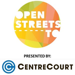 Media Advisory: Open Streets TO, City of Toronto and CentreCourt Come Together to Create A Pop-Up Park on Downtown Toronto Streets