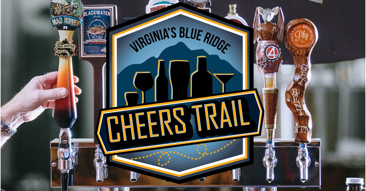 Virginia's Blue Ridge Cheers Trail and Passport Launched, Connecting ...