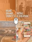 Orange County Business Council Study Reveals Unique Challenges, Opportunities Await Orange County As E-Commerce Transforms the Region's Retail Industry