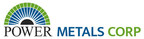 Power Metals Announces Discovery of New "West Joe Dyke" Spodumene Pegmatite