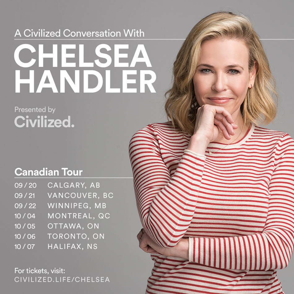 Civilized and Chelsea Handler Team Up For Canadian Tour