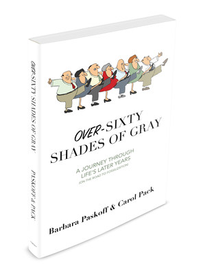 OVER-SIXTY: SHADES OF GRAY -- A Journey Through Life's Later Years (On The Road To Fo Photo