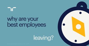 Your best employees are leaving. But is it personal or practical?