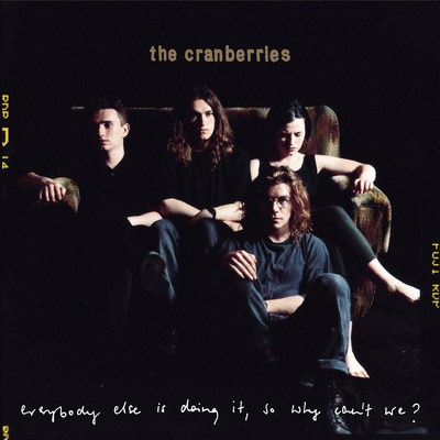 The Cranberries' 'Everybody Else Is Doing It, So Why Can't We