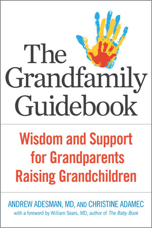 Just in Time for Grandparents' Day: A New Book Offering Wisdom and Support for Grandparents Raising Grandchildren