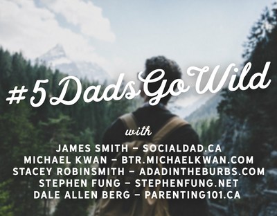 #5DadsGoWild - Meet the Dads (CNW Group/Social Dad)
