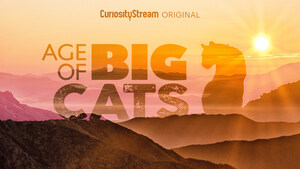CuriosityStream Chronicles The Fiercest Felines To Ever Walk The Earth With The Epic Natural History Event - AGE OF BIG CATS - Premiering September 19