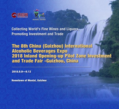 The 8th China (Guizhou) International Alcoholic Beverage Expo and 2018 Guizhou Inland Opening-up Pilot Zone Investment and Trade Fair kicks off on September 9, 2018