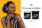 Ampro Pro Styl® Gels Described as #UnapologeticallyBlack in New Campaign