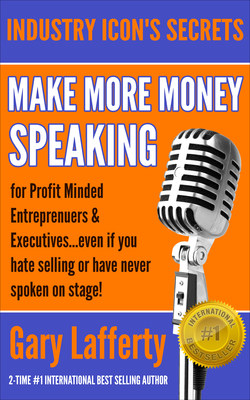 New Book Offers Battle Tested Framework For Entrepreneurs Looking to Grow Their Sales & Business Through Profitable Speaking 