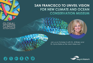 San Francisco to unveil the vision for Climate and Ocean Conservation Living Museum