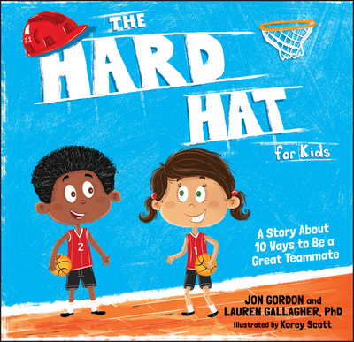 Best-Selling Author Jon Gordon To Release New Book Titled 'The Hard Hat for Kids' On…