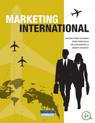 Page couverture du livre Marketing international, du professeur de l'Universit TLUQ Denis Robichaud (Groupe CNW/Universit TLUQ)