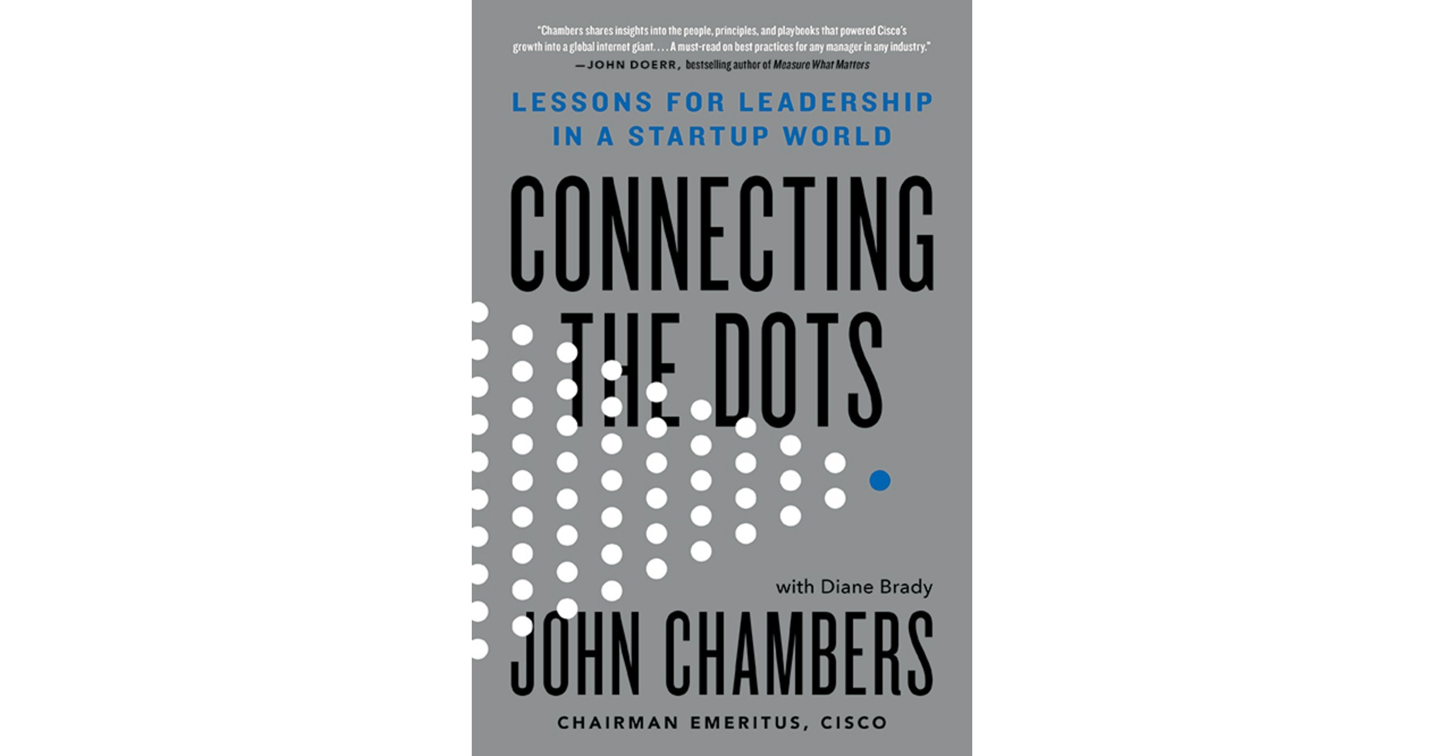 John Chambers, Former CEO and Executive Chairman of Cisco, Shares His
