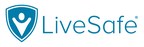 Powerful Media, Business, And Tech Leaders Join LiveSafe's Mission To Prevent Security Incidents Before They Can Occur Based On Crowd-Sourced Intelligence With $11M Investment