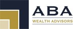 ABA Wealth Advisors Pioneering Wealth Management