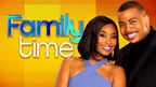 Season Six of Hit Bounce Original Series Family Time Premieres Mon. Oct. 1 at 9/8c