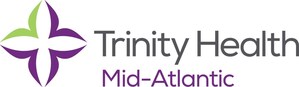 Trinity Health Aligns Five Catholic Hospitals and Associated Services to Form New Regional Health System--Trinity Health Mid-Atlantic