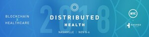 BTC Inc Announces Return of Distributed: Health, First and Largest Conference for Blockchain Advancement in Healthcare