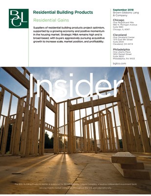 A growing economy and positive momentum in the housing market are fueling optimism in the residential building products market, according to the Building Products Insider, an industry report released by Brown Gibbons Lang & Company.