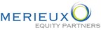 Successful Launch of Merieux Participations 3, The New Growth Capital Fund of Merieux Equity Partners
