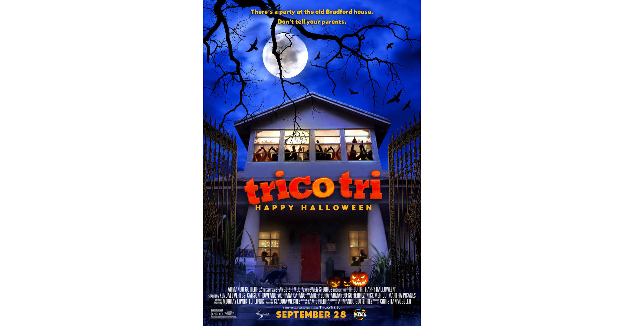 trico tri happy halloween 2020 Trico Tri Happy Halloween A Spanglish Halloween Comedy Laughing Into Theaters Friday September 28th 2018 trico tri happy halloween 2020