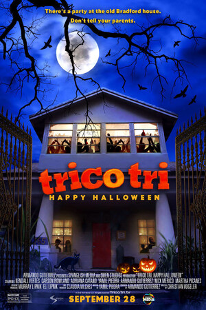 Trico Tri: Happy Halloween a Spanglish Halloween comedy laughing into theaters Friday, September 28th, 2018