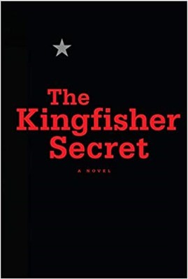 McClelland & Stewart to Publish the Explosive Thriller THE KINGFISHER SECRET in…