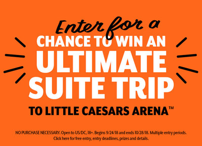 Little Caesars® Gives Lucky Fans A Chance to Win the Ultimate Arena Experience and Big Pizza Prizes with "Suite Party Sweepstakes"